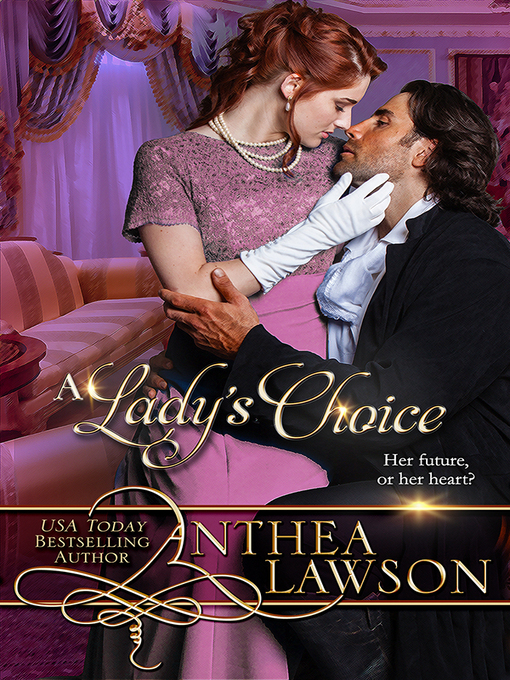 Title details for A Lady's Choice by Anthea Lawson - Available